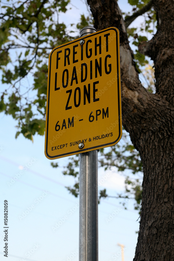 Freight loading zone sign