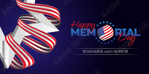 Happy Memorial Day greeting card with national flag colors ribbon and white star on dark background. Remember and honor. Can be used for design your website or print publications and other.