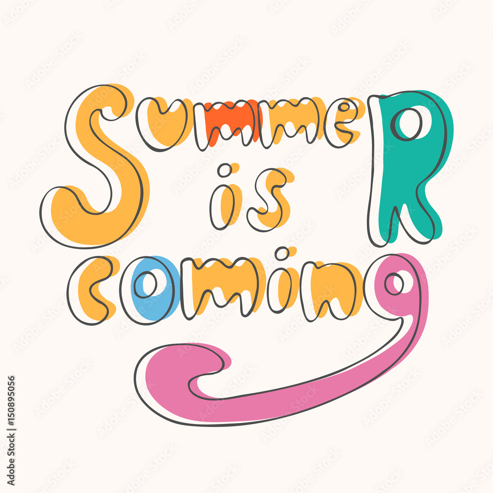 Fototapeta premium Summer is coming lettering design