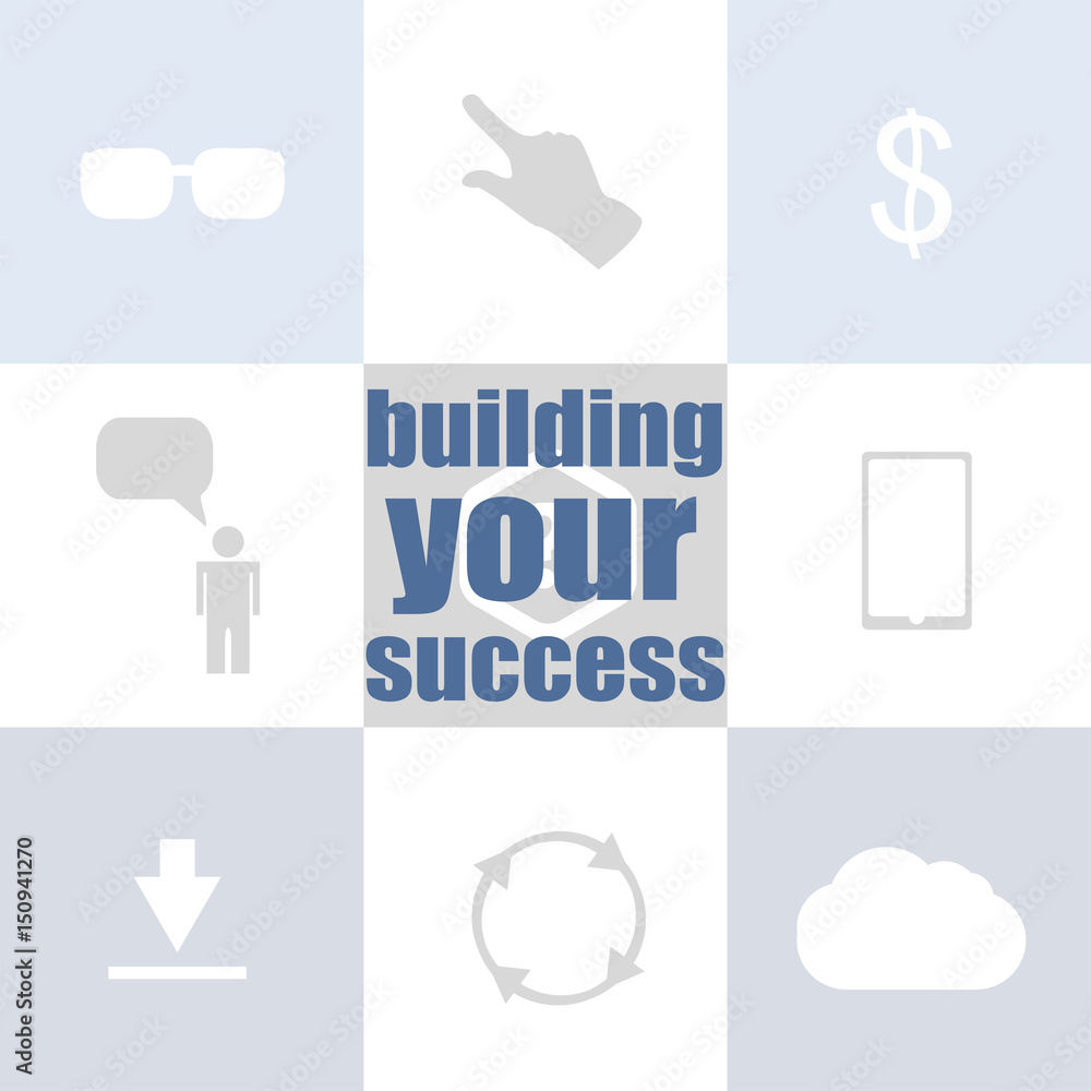 Fototapeta premium Text building your success. Business concept . Infographic of technology or education process