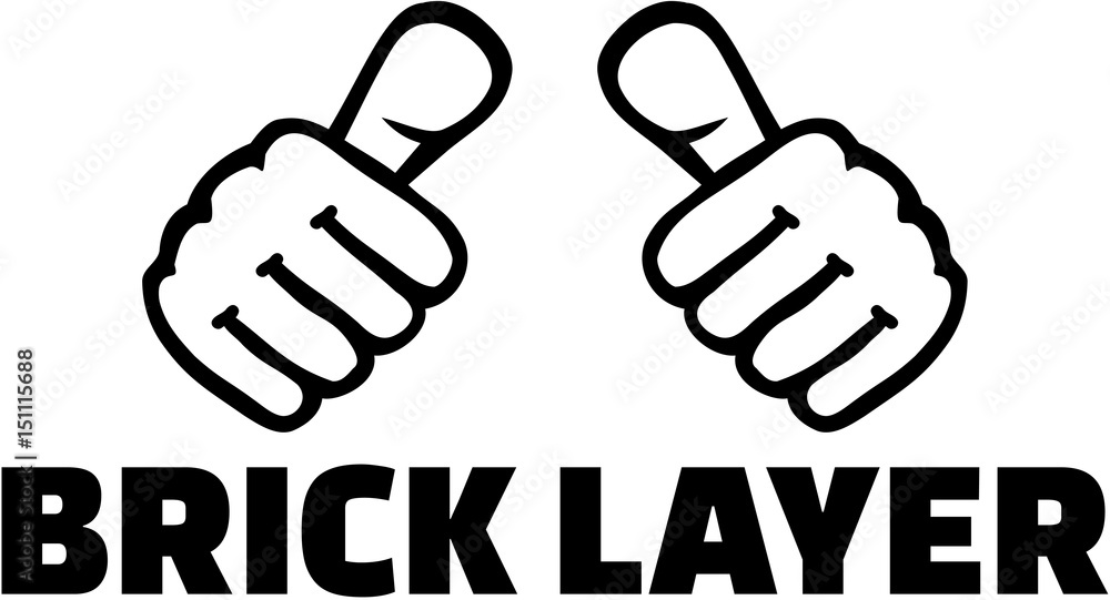 Bricklayer with thumbs Bricklayer with thumbs