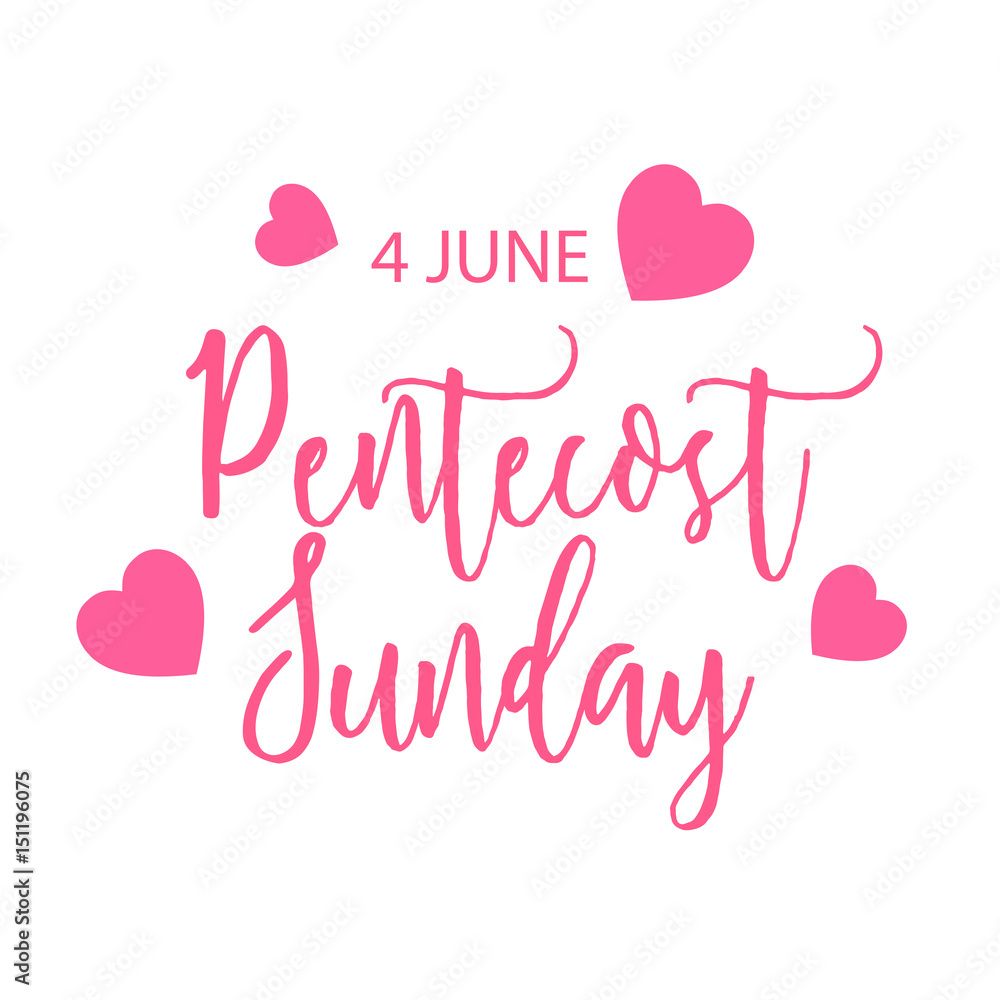 Pentecost Sunday. Pentecost Sunday.
