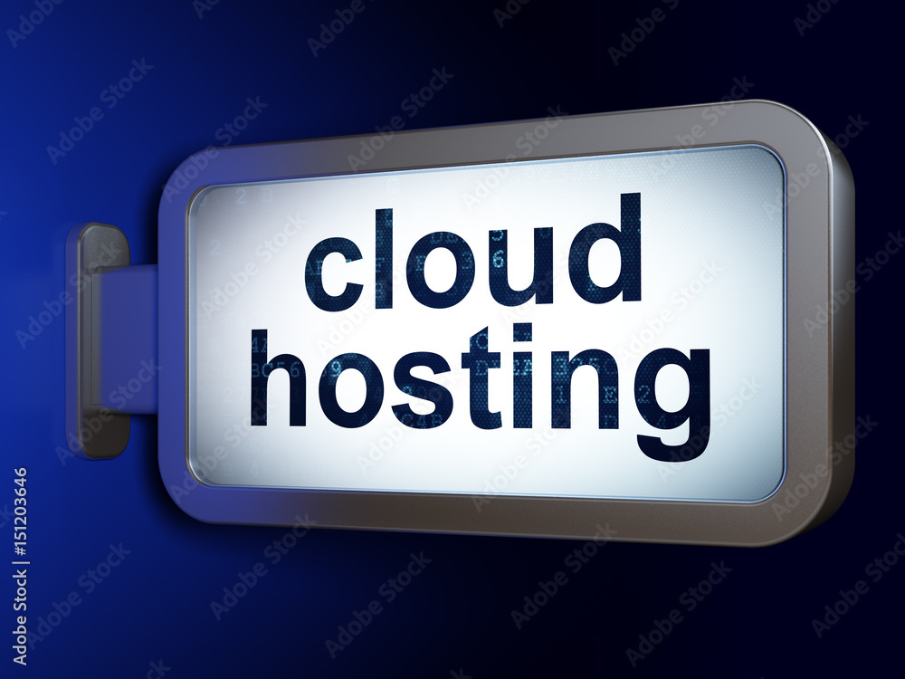 Obraz premium Cloud computing concept: Cloud Hosting on billboard background