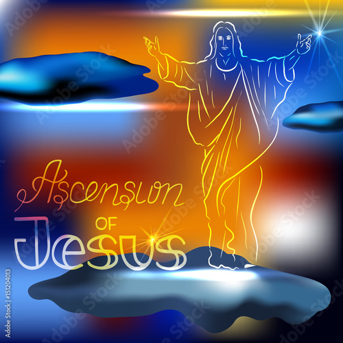 Stylized illustration of the silhouette of the ascension of; Jesus Christ. Handwritten text. Words about God. Sky and clouds.  Vector design.