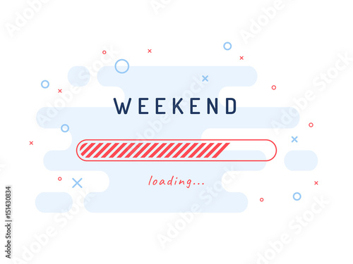 Weekend loading - vector illustration. Light blue background.