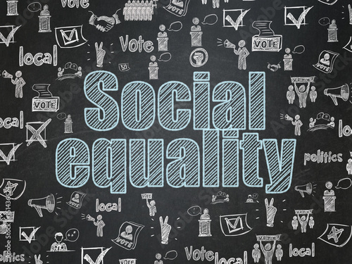 Political concept  Social Equality on School board background