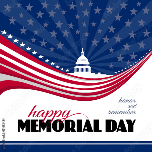 Happy Memorial day greeting card or poster. Remember and honor. Patriotic American background with abstract USA flag and White house and Capitol building Washington DC symbol. Vector illustration