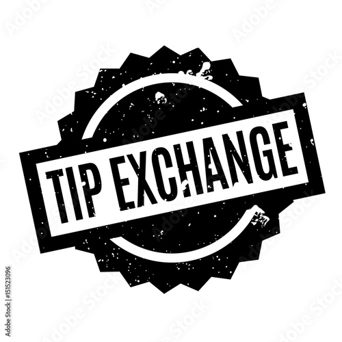Tip Exchange rubber stamp. Grunge design with dust scratches. Effects can be easily removed for a clean, crisp look. Color is easily changed.