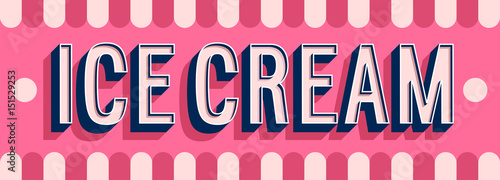 Ice Cream banner typographic design.
