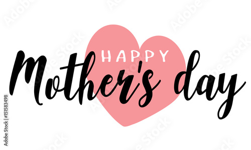 Happy Mother's Day Heart illustration vector Calligraphy Background