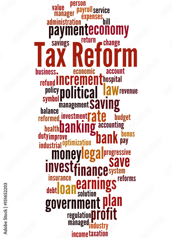 Obraz premium Tax Reform, word cloud concept 5