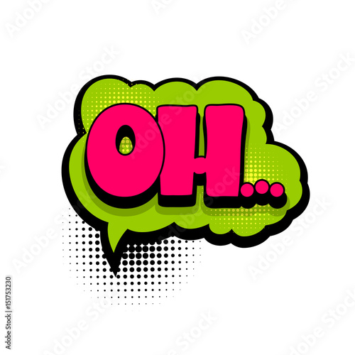 Lettering oh, boom explosion. Comics book balloon. Bubble icon speech phrase. Cartoon font label tag expression. Comic text sound effects. Sounds vector illustration.