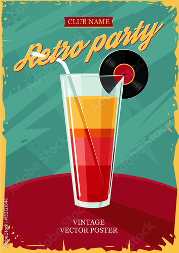 Retro poster with cocktail glass. Vintage party