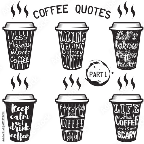 Vector coffee quotes and sayings typography set