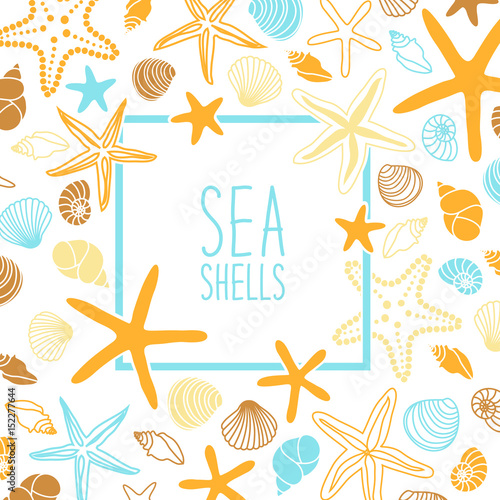 Cute vintage frame with hand drawn shells and starfishes and hand written text Sea Shells