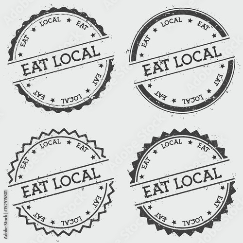 Eat local insignia stamp isolated on white background. Grunge round hipster seal with text, ink texture and splatter and blots, vector illustration.