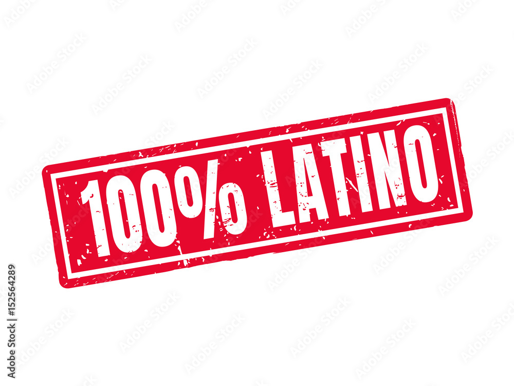 100 percent latino red stamp style 100 percent latino red stamp style