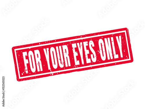 for your eyes only red stamp style