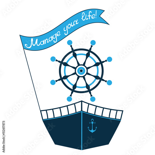 A ship, a steering wheel and a flag with a motivational phrase
