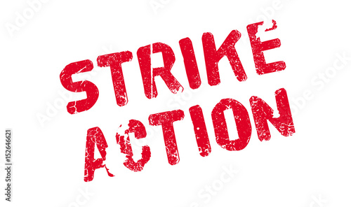 Strike Action rubber stamp. Grunge design with dust scratches. Effects can be easily removed for a clean, crisp look. Color is easily changed.