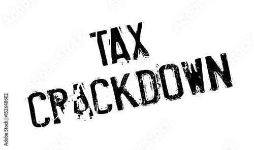 Tax Crackdown rubber stamp. Grunge design with dust scratches. Effects can be easily removed for a clean, crisp look. Color is easily changed.