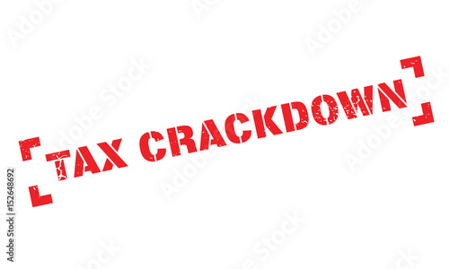 Tax Crackdown rubber stamp. Grunge design with dust scratches. Effects can be easily removed for a clean, crisp look. Color is easily changed.
