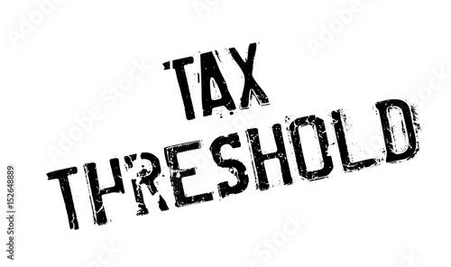 Tax Threshold rubber stamp. Grunge design with dust scratches. Effects can be easily removed for a clean, crisp look. Color is easily changed.
