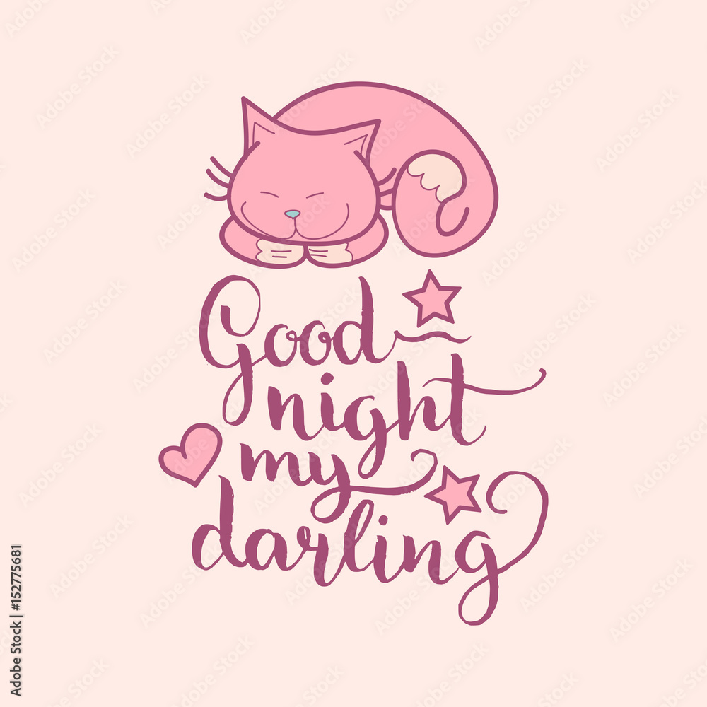 Good Night My Darling hand lettering. Vector cute illustration with cartoon symbols. Beautiful childish background. Good Night My Darling hand lettering. Vector cute illustration with cartoon symbols. Beautiful childish background.