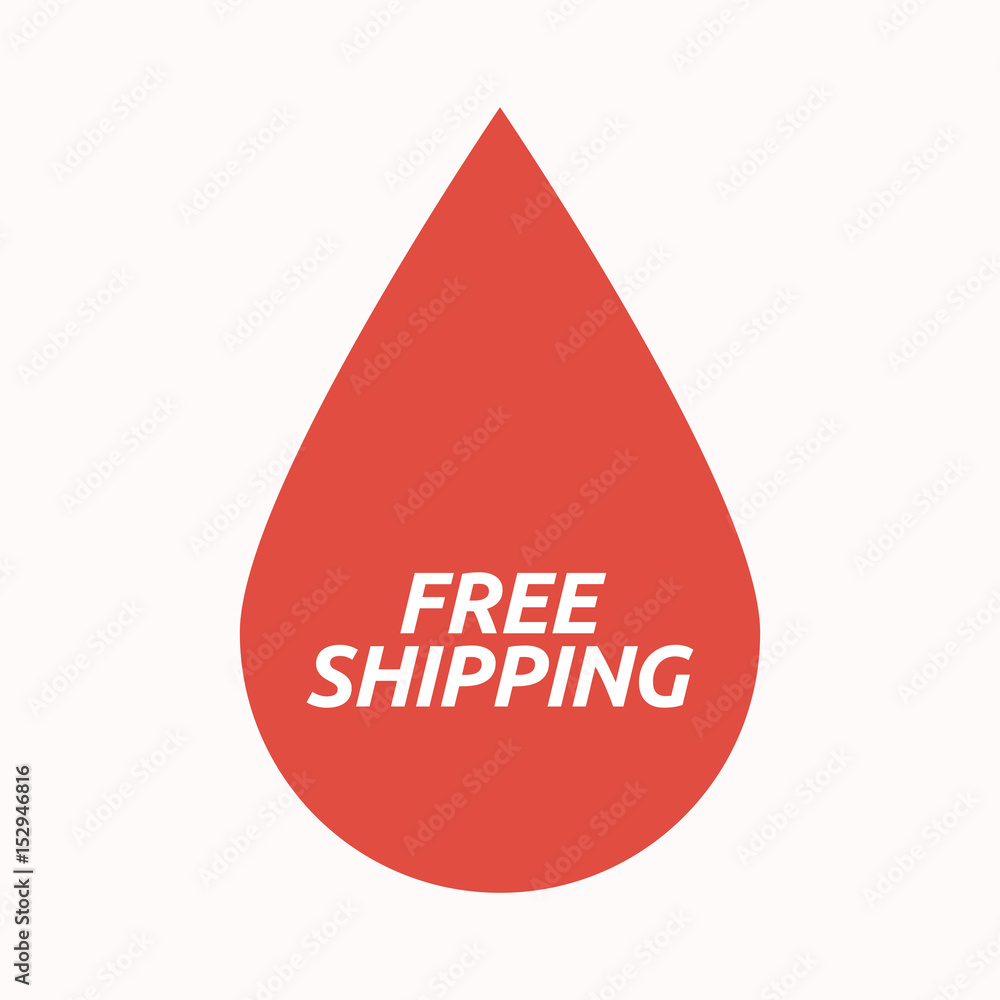Isolated blood drop with the text FREE SHIPPING Isolated blood drop with the text FREE SHIPPING