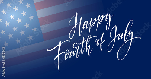 Fourth of July celebration banner, greeting card design. Happy independence day of United States of America hand lettering. USA freedom background. Vector illustration photo