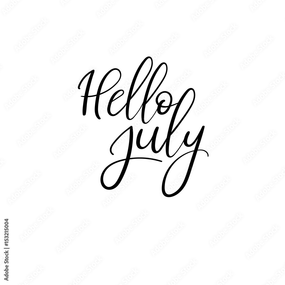 Hello July hand lettering card. Hand drawn summer phrase. Ink illustration. Modern brush calligraphy. Isolated on white background. Summer greeting card, postcard, card, invitation, banner template. Hello July hand lettering card. Hand drawn summer phrase. Ink illustration. Modern brush calligraphy. Isolated on white background. Summer greeting card, postcard, card, invitation, banner template.