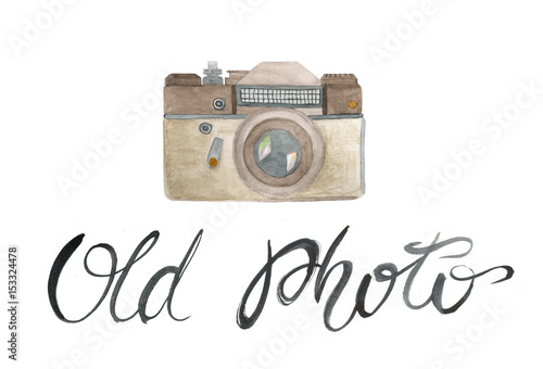 watercolor illustration with photo camera with hand writtinglettering "old photo" on white background