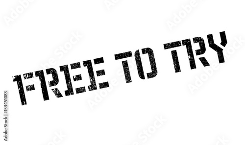 Free To Try rubber stamp. Grunge design with dust scratches. Effects can be easily removed for a clean, crisp look. Color is easily changed.