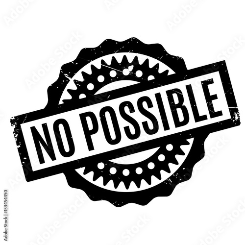 No Possible rubber stamp. Grunge design with dust scratches. Effects can be easily removed for a clean, crisp look. Color is easily changed.