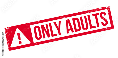 Only Adults rubber stamp. Grunge design with dust scratches. Effects can be easily removed for a clean, crisp look. Color is easily changed.