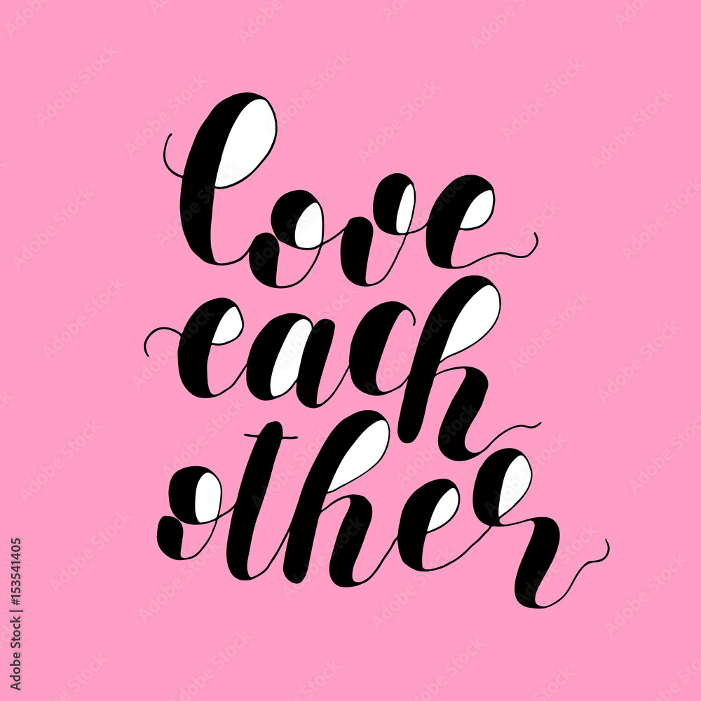 Love each other. Lettering illustration.