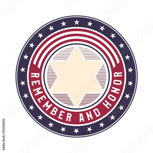 Memorial Day, remember and honor vector badge. American flag style round logo design concept.