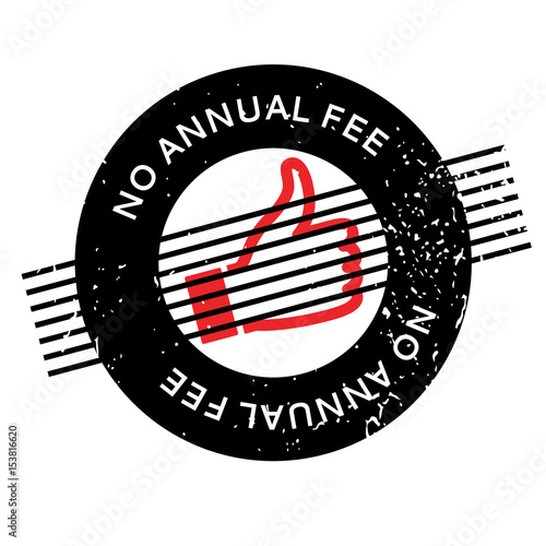 No Annual Fee rubber stamp. Grunge design with dust scratches. Effects can be easily removed for a clean, crisp look. Color is easily changed.