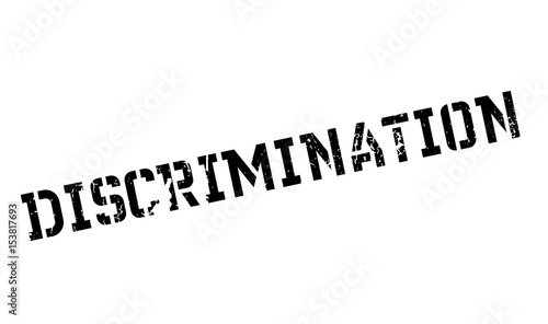 Discrimination rubber stamp. Grunge design with dust scratches. Effects can be easily removed for a clean, crisp look. Color is easily changed.