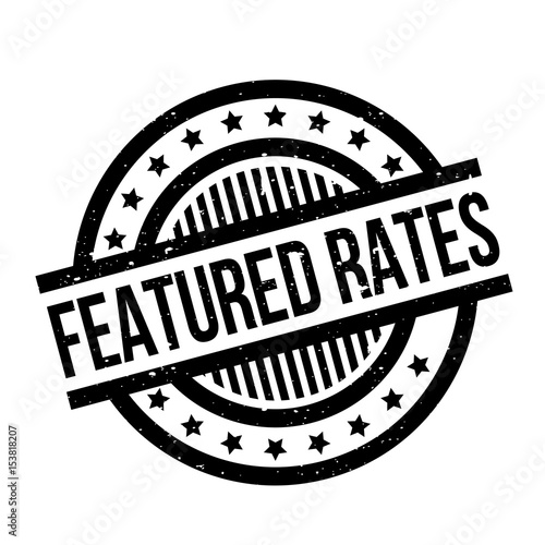 Featured Rates rubber stamp. Grunge design with dust scratches. Effects can be easily removed for a clean, crisp look. Color is easily changed.