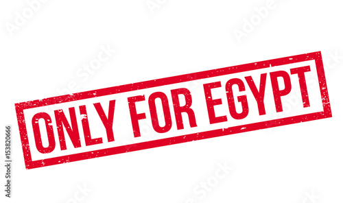 Only For Egypt rubber stamp. Grunge design with dust scratches. Effects can be easily removed for a clean, crisp look. Color is easily changed.