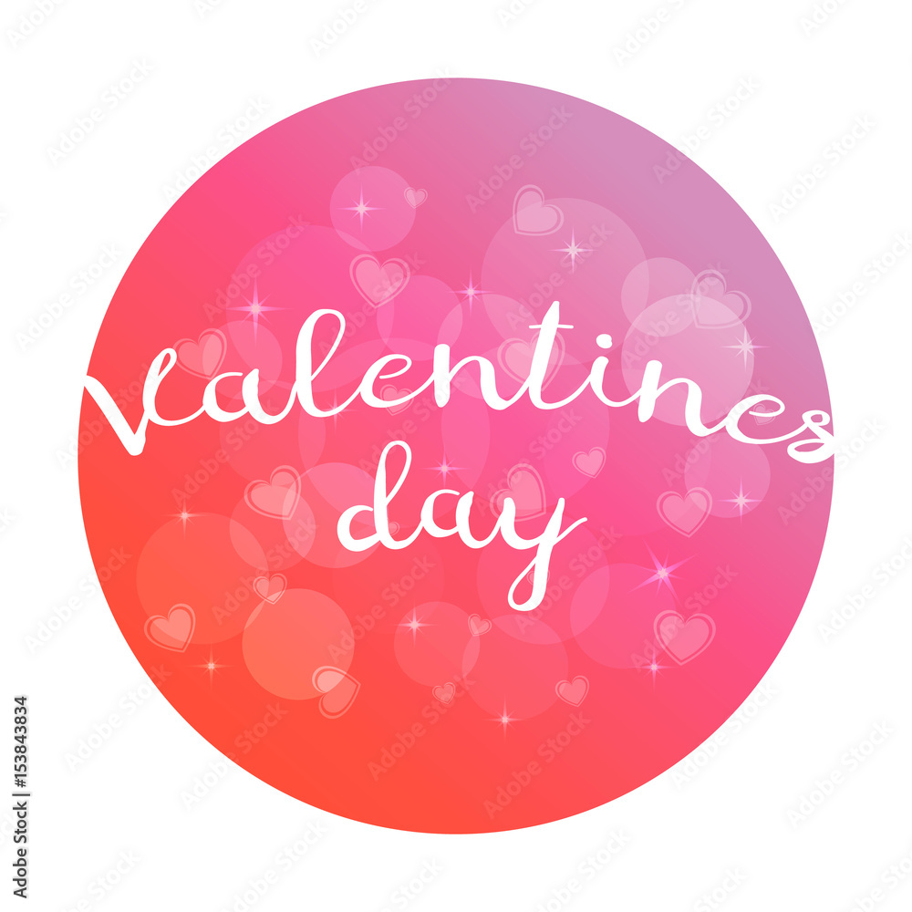 Valentines day vector an inscription on a pink background with bokeh and light. 14 February. Blurred Soft.Hand drawing vector lettering design.