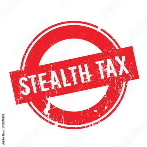 Stealth Tax rubber stamp. Grunge design with dust scratches. Effects can be easily removed for a clean, crisp look. Color is easily changed.