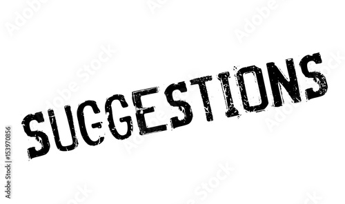 Suggestions rubber stamp. Grunge design with dust scratches. Effects can be easily removed for a clean, crisp look. Color is easily changed.