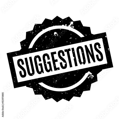 Suggestions rubber stamp. Grunge design with dust scratches. Effects can be easily removed for a clean, crisp look. Color is easily changed.