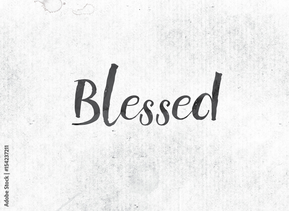 Blessed Concept Painted Ink Word and Theme