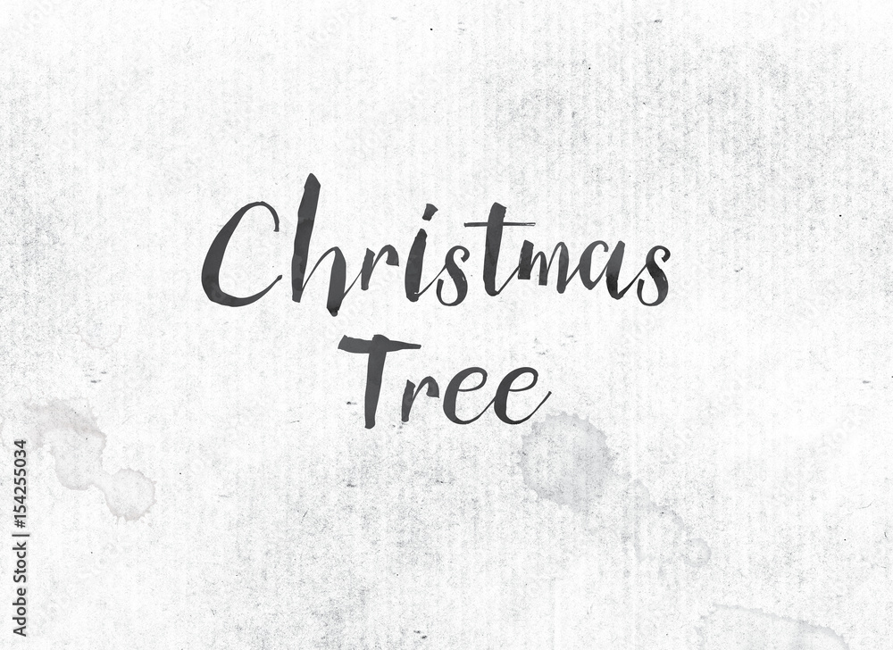 Christmas Tree Concept Painted Ink Word and Theme Christmas Tree Concept Painted Ink Word and Theme