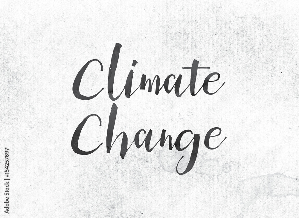 Climate Change Concept Painted Ink Word and Theme Climate Change Concept Painted Ink Word and Theme