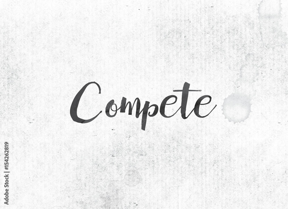 Compete Concept Painted Ink Word and Theme Compete Concept Painted Ink Word and Theme