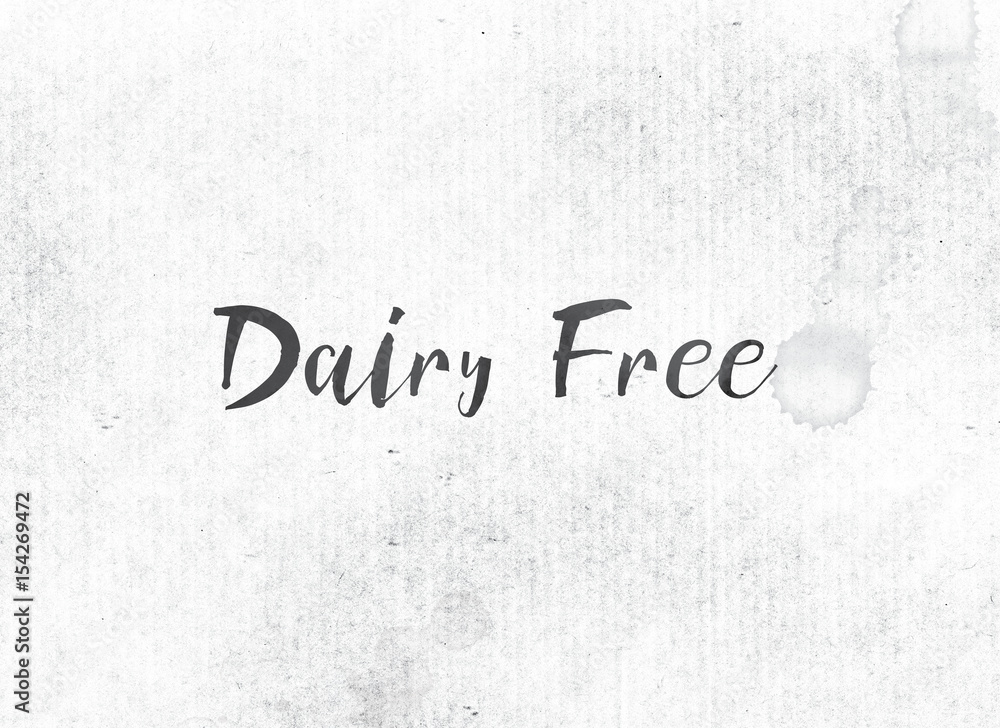 Dairy Free Concept Painted Ink Word and Theme